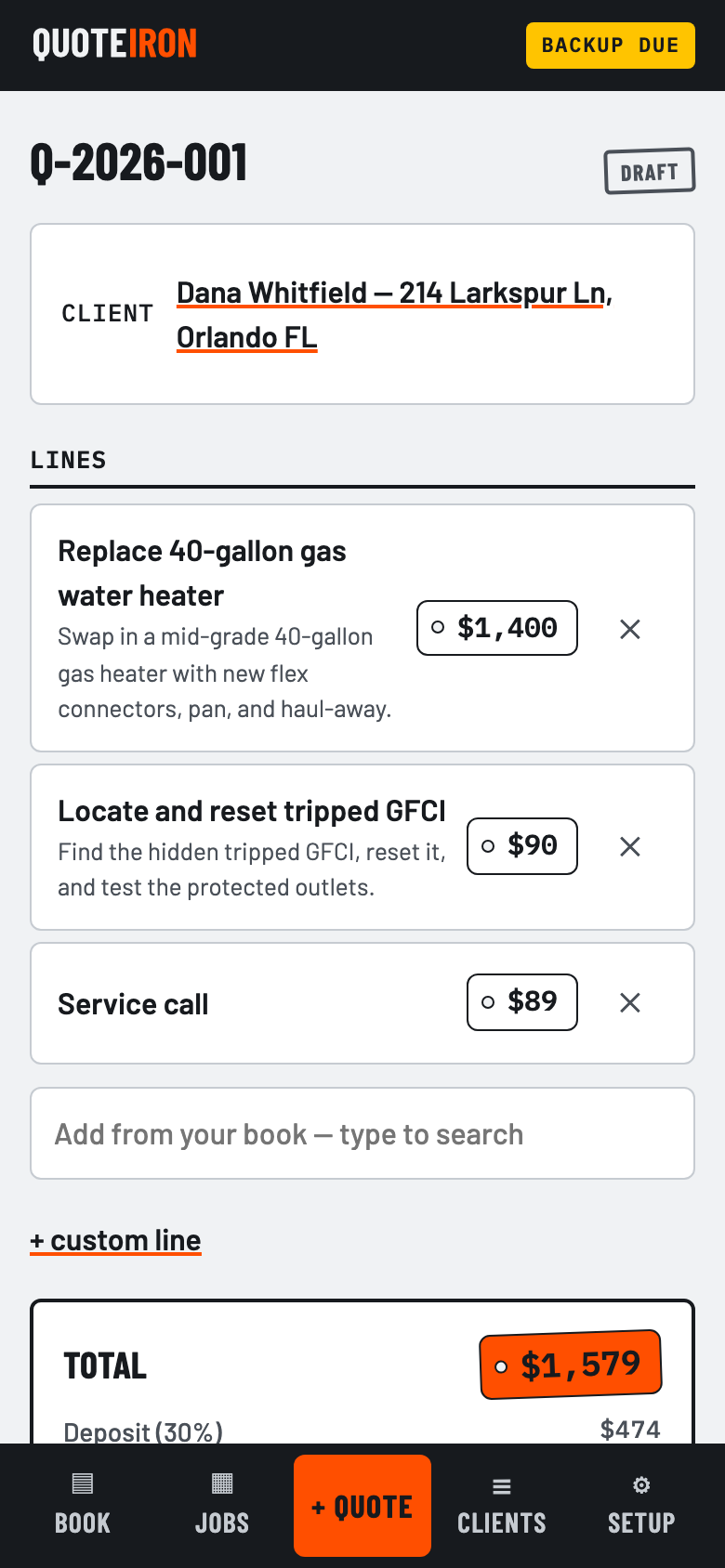 A QuoteIron quote on a phone: water heater replacement, GFCI reset, service call — total $1,579 with a 30% deposit.